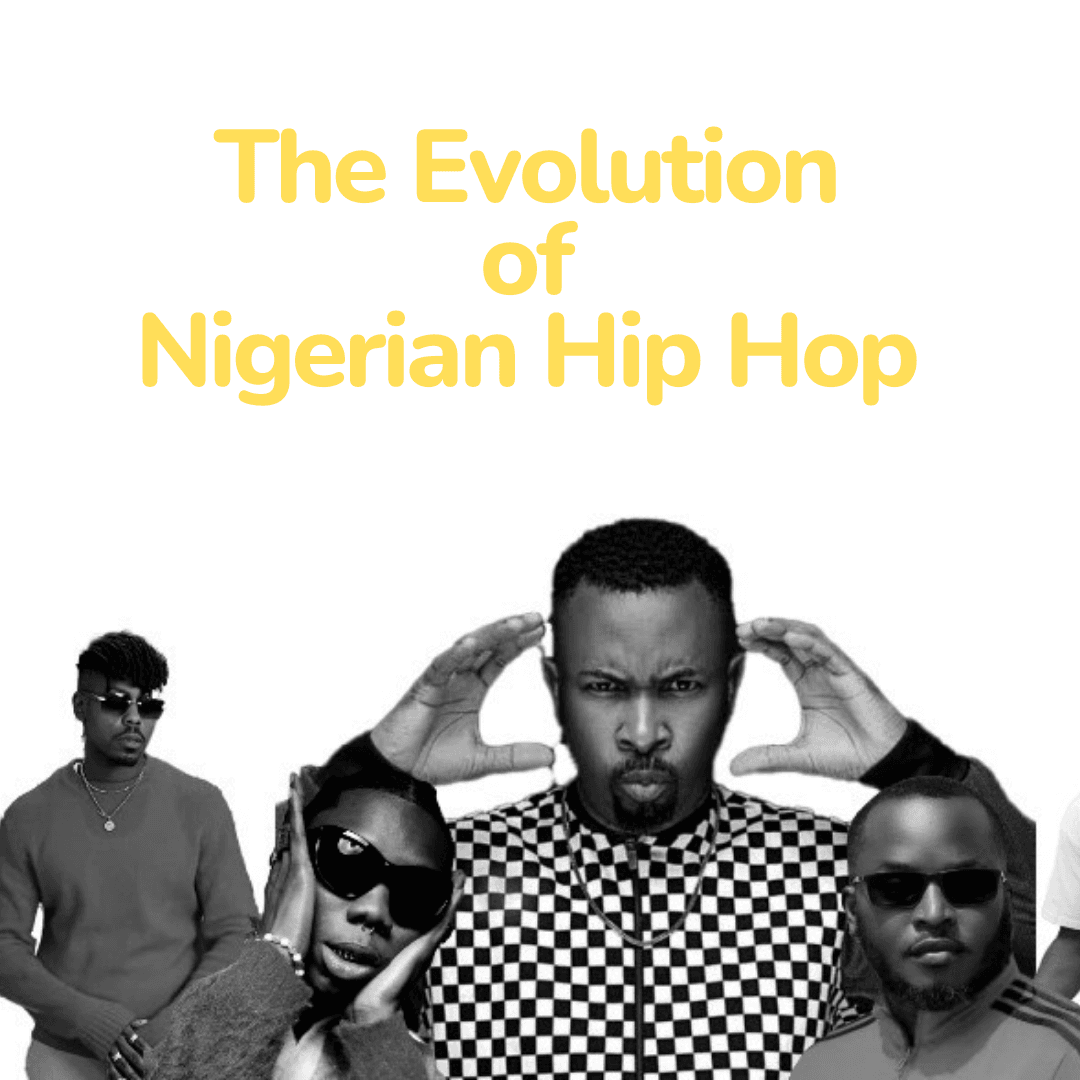 The Evolution of Nigerian Hip-Hop Genre