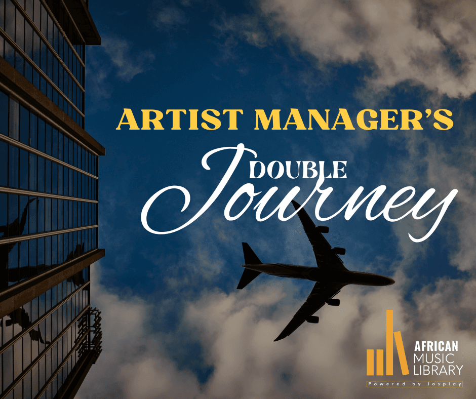 The Double Journey of an Artist Manager