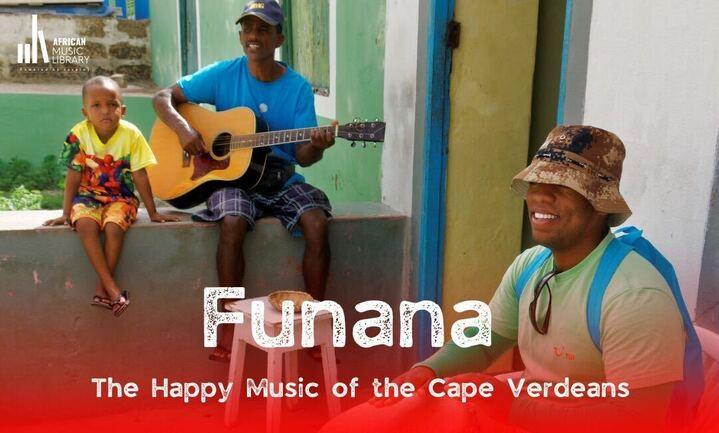 Funaná: The Happy Music of the Cape Verdeans