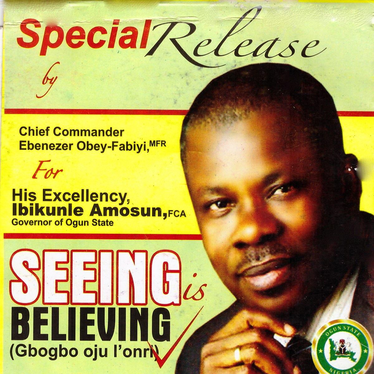 Seeing Is Believing (Gbogbo Oju Lonri)