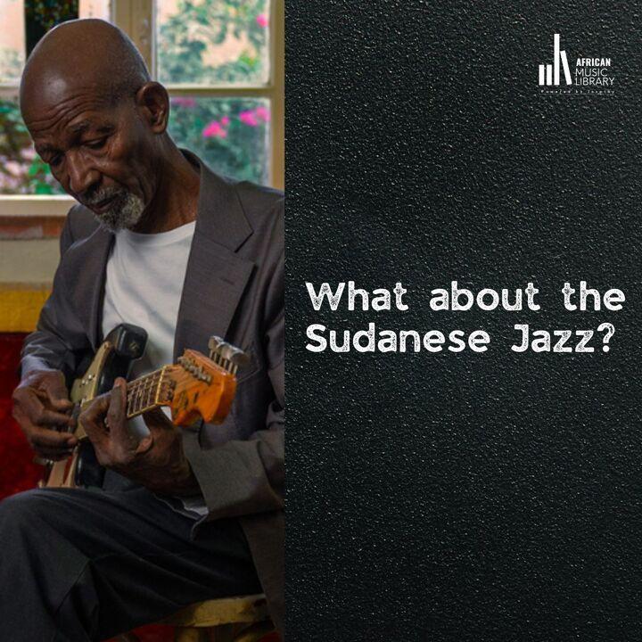 What about the Sudanese Jazz