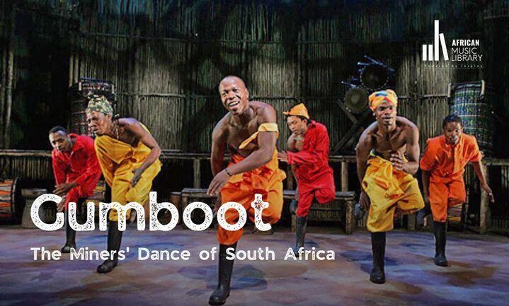 Gumboot: The Dance of South African Miners