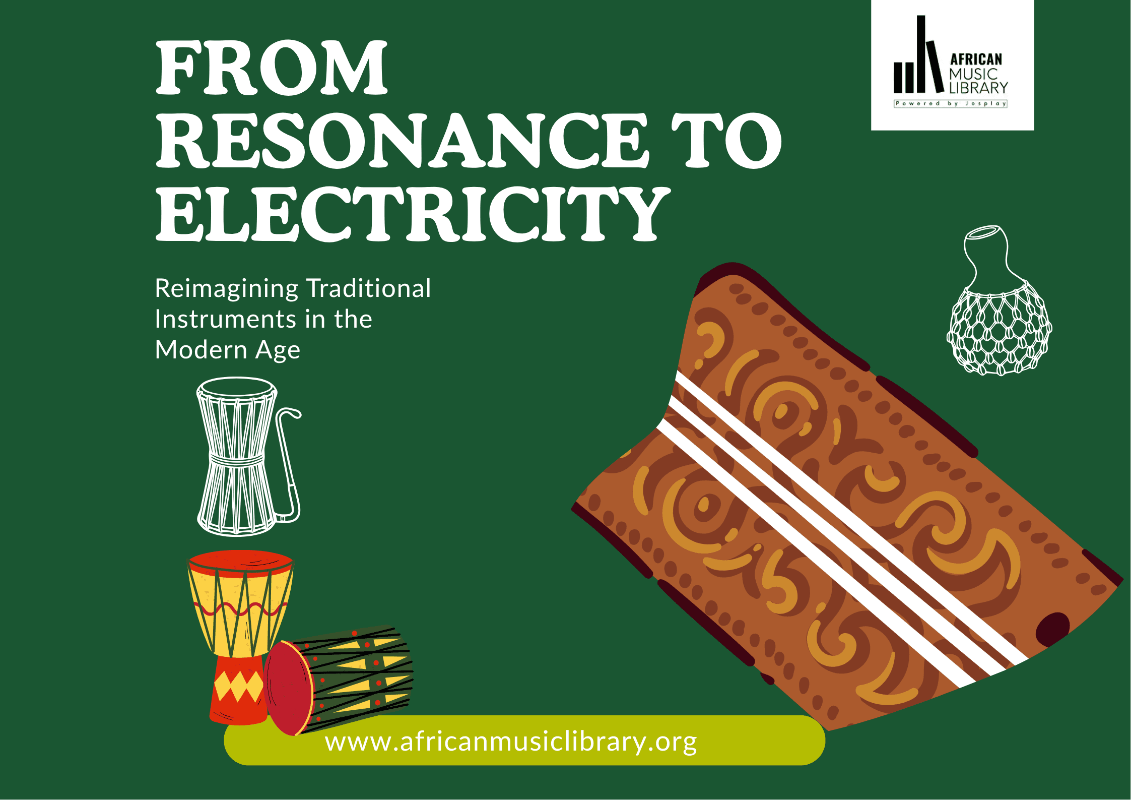 FROM RESONANCE TO ELECTRICITY: Reimagining Traditional Instruments in the Modern Age