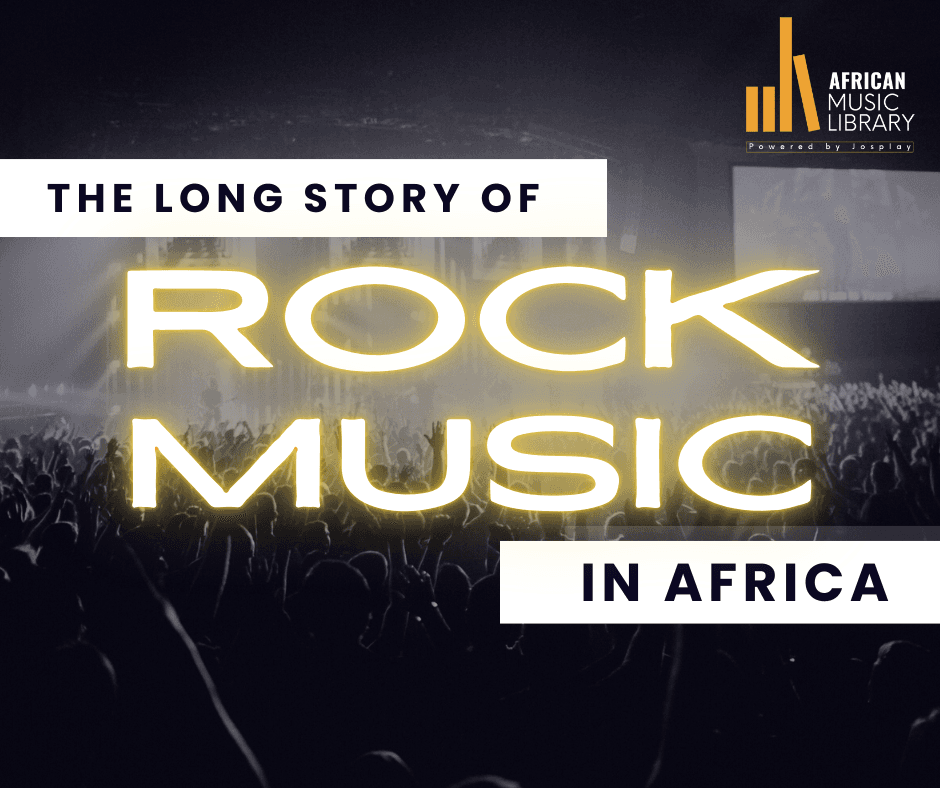 The Long Story of Rock Music in Africa