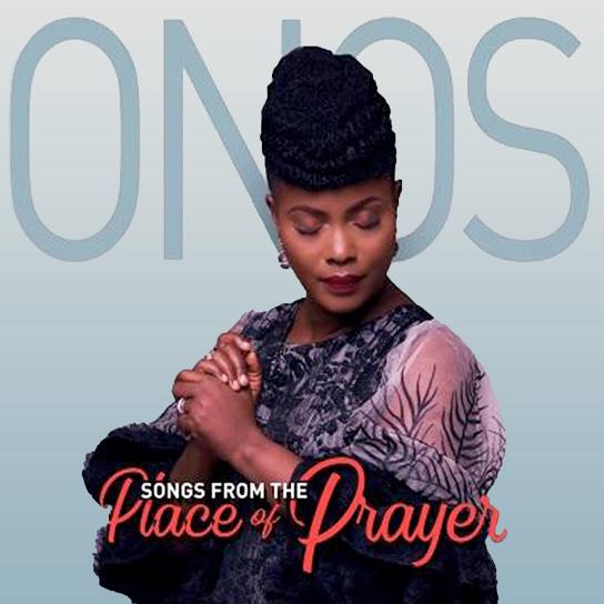 Onos Ariyo | Album - Songs From a Place of Prayer