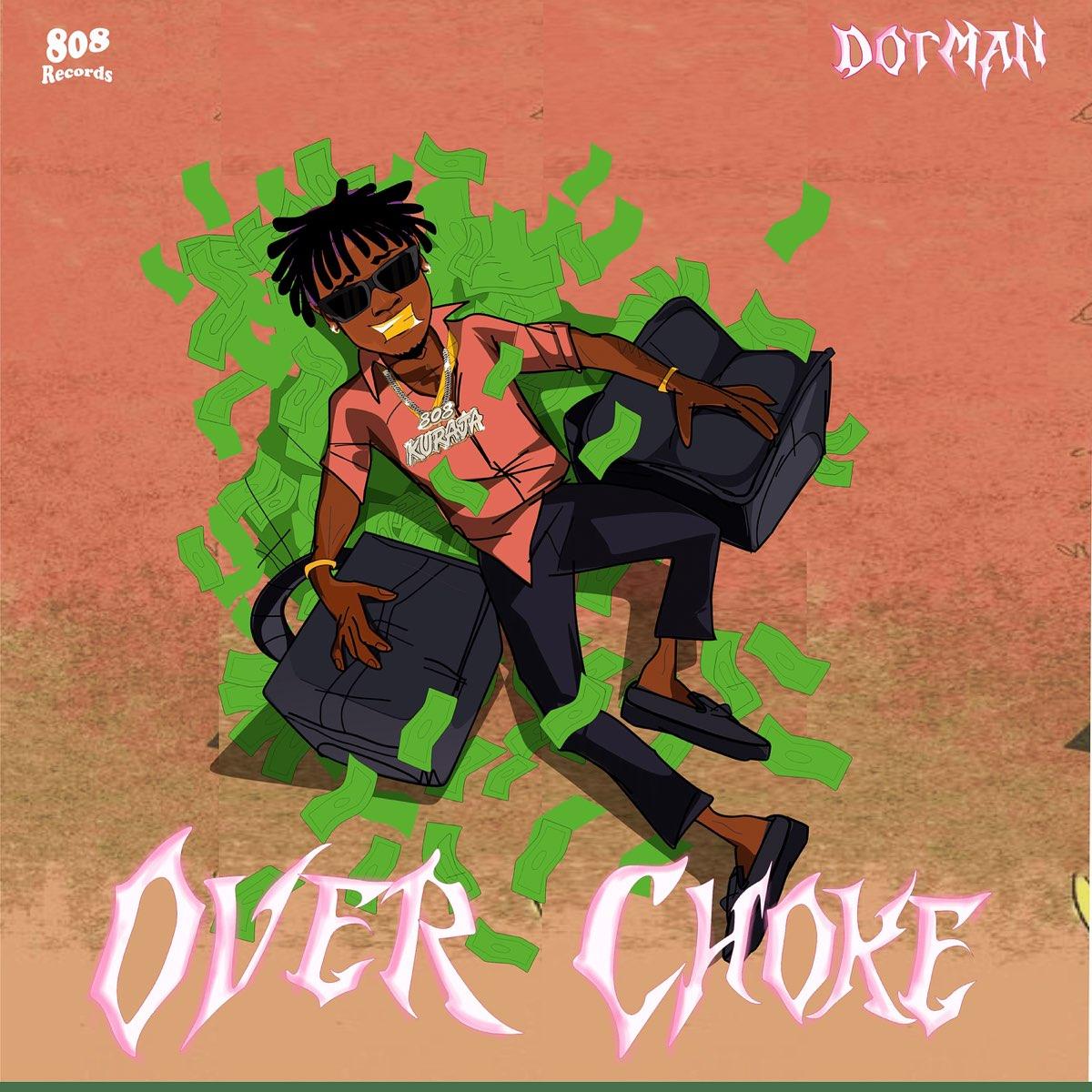 Dotman | Single - Over Choke