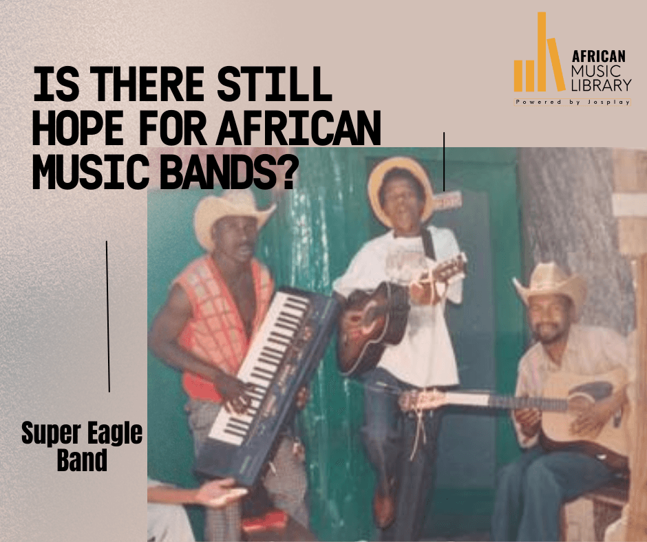 Is There Still Hope for African Music Bands?