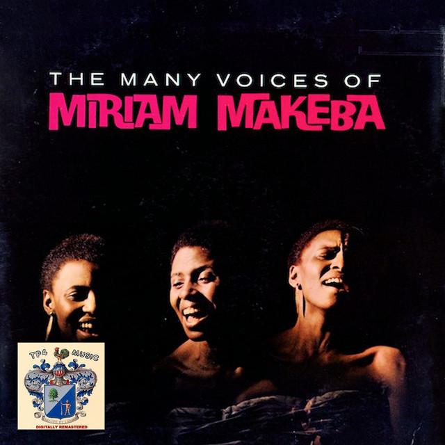 The Many Voices Of Miriam Makeba