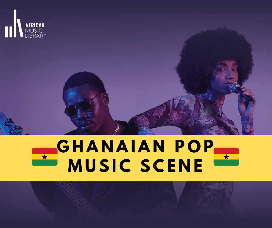 Ghanaian Pop Music Scene: A Deep Dive