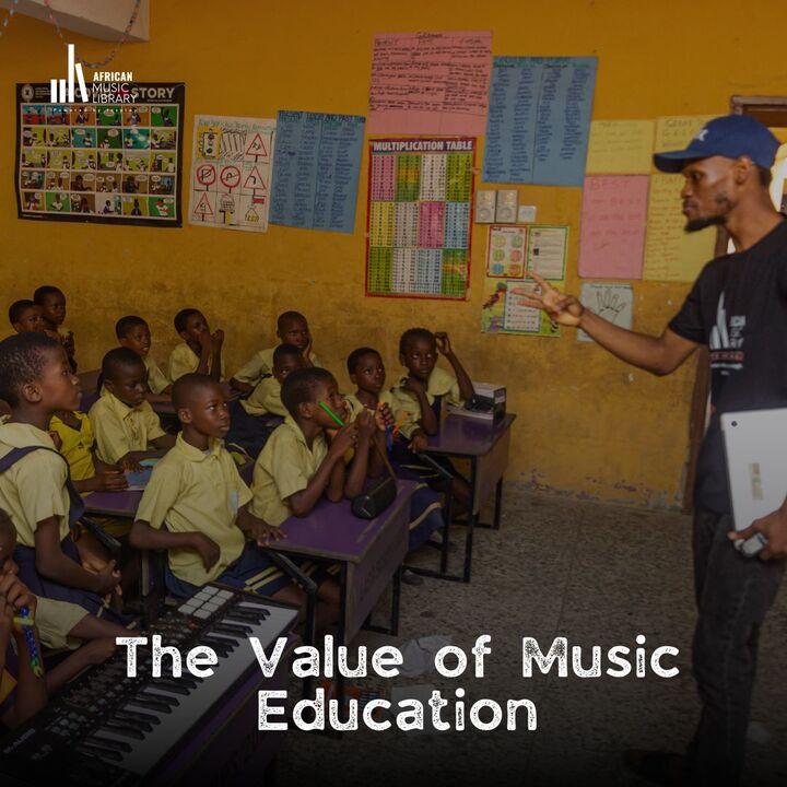 The Value of Music Education