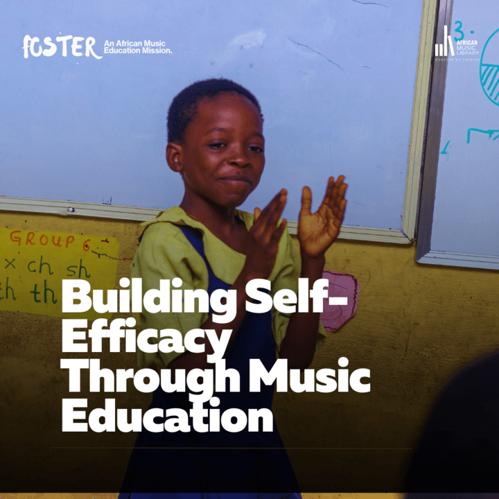 Building Self-Efficacy Through Music Education
